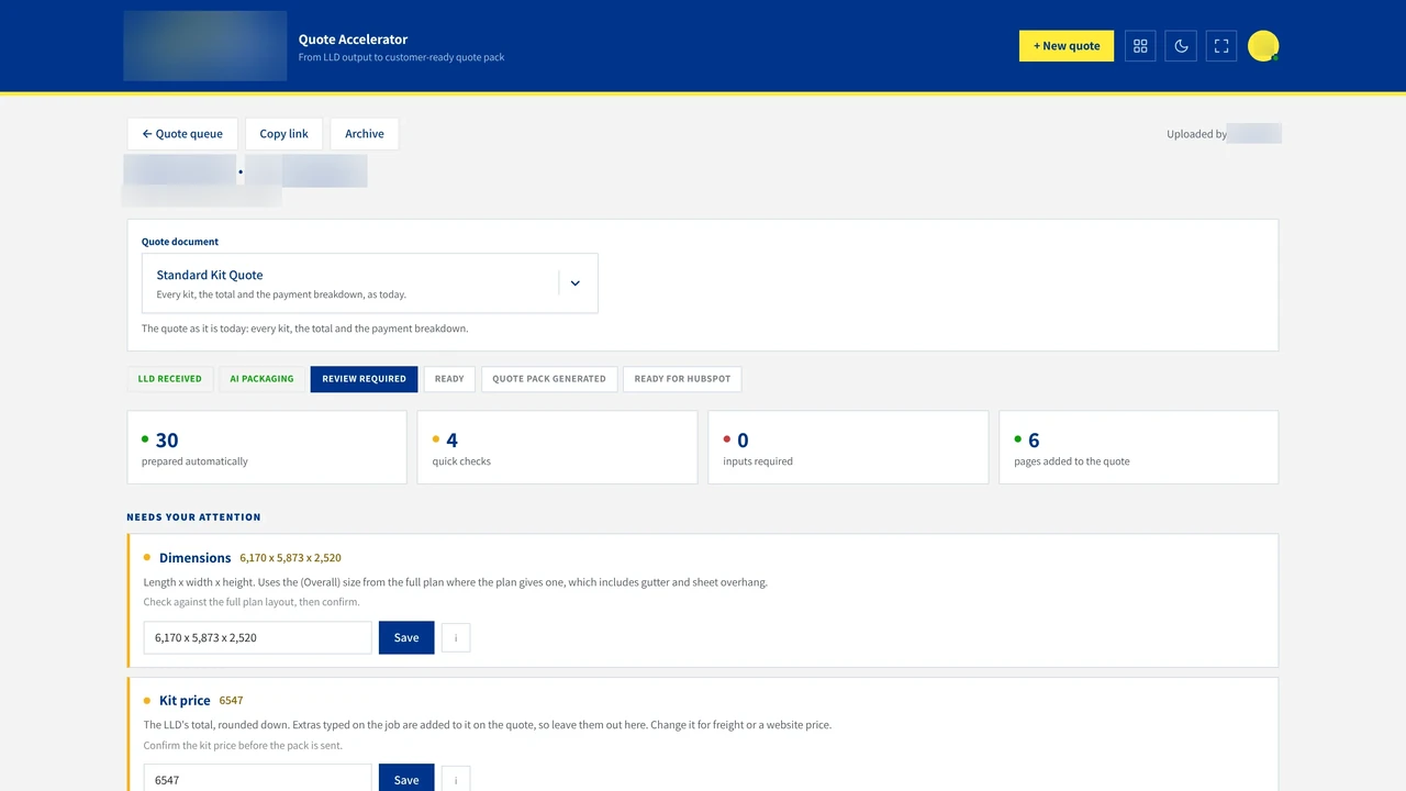 A quote job just after the drawing was read. Thirty details prepared automatically, four quick checks, no inputs required and six drawing pages added to the quote, with the size, kit price, address and structure name waiting for a person.