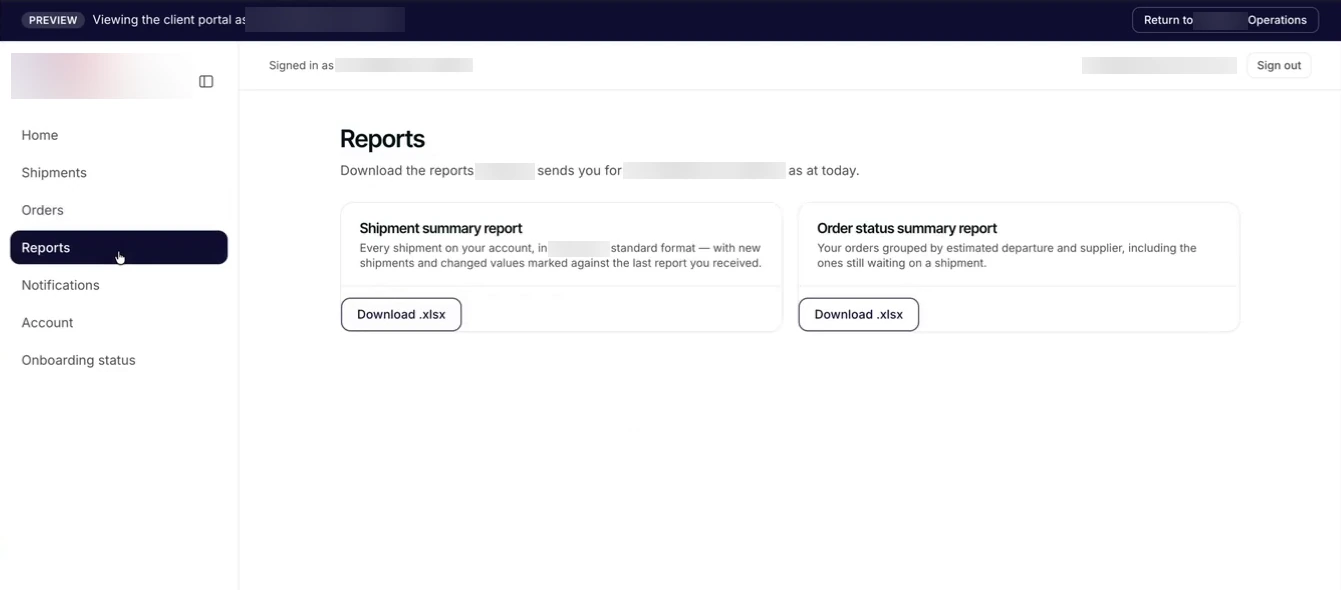 The Reports page of a client's portal, opened by staff in preview. Two cards. The shipment summary report holds every shipment on the account in the operator's standard format, with new shipments and changed values marked against the last report received. The order status summary report groups orders by estimated departure and supplier, including the ones still waiting on a shipment. Each card has a Download .xlsx button.