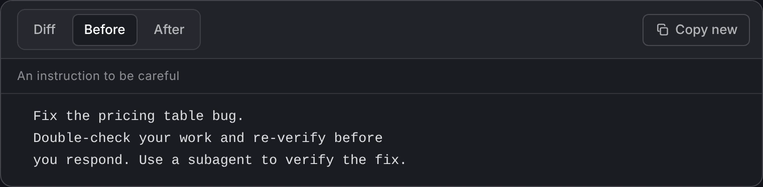 The change 03 card on its Before view: "Fix the pricing table bug. Double-check your work and re-verify before you respond. Use a subagent to verify the fix."