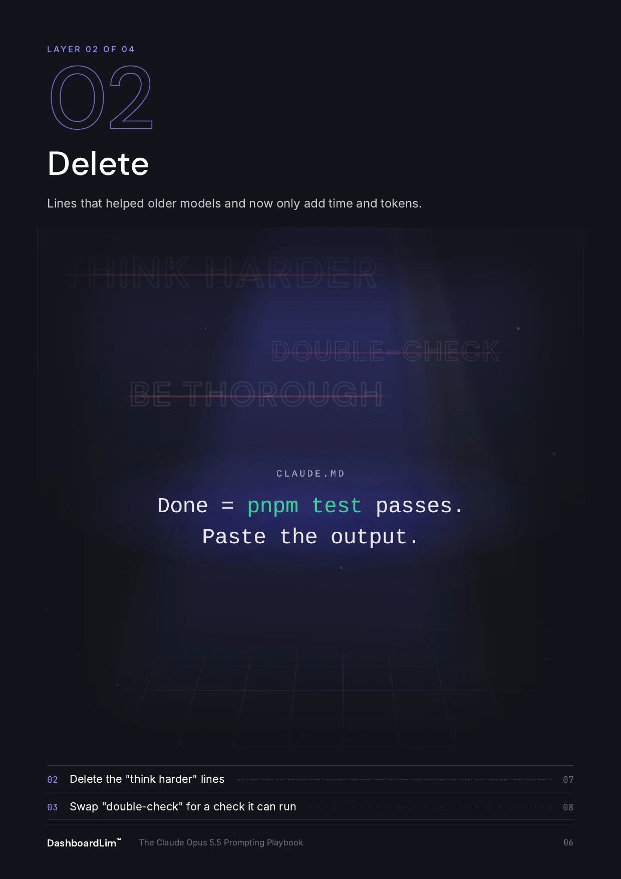 The opening page of layer 02, Delete. Three struck-through instructions, think harder, double-check and be thorough, sit faintly above the one CLAUDE.md line that stays, with the two changes in the layer listed below.