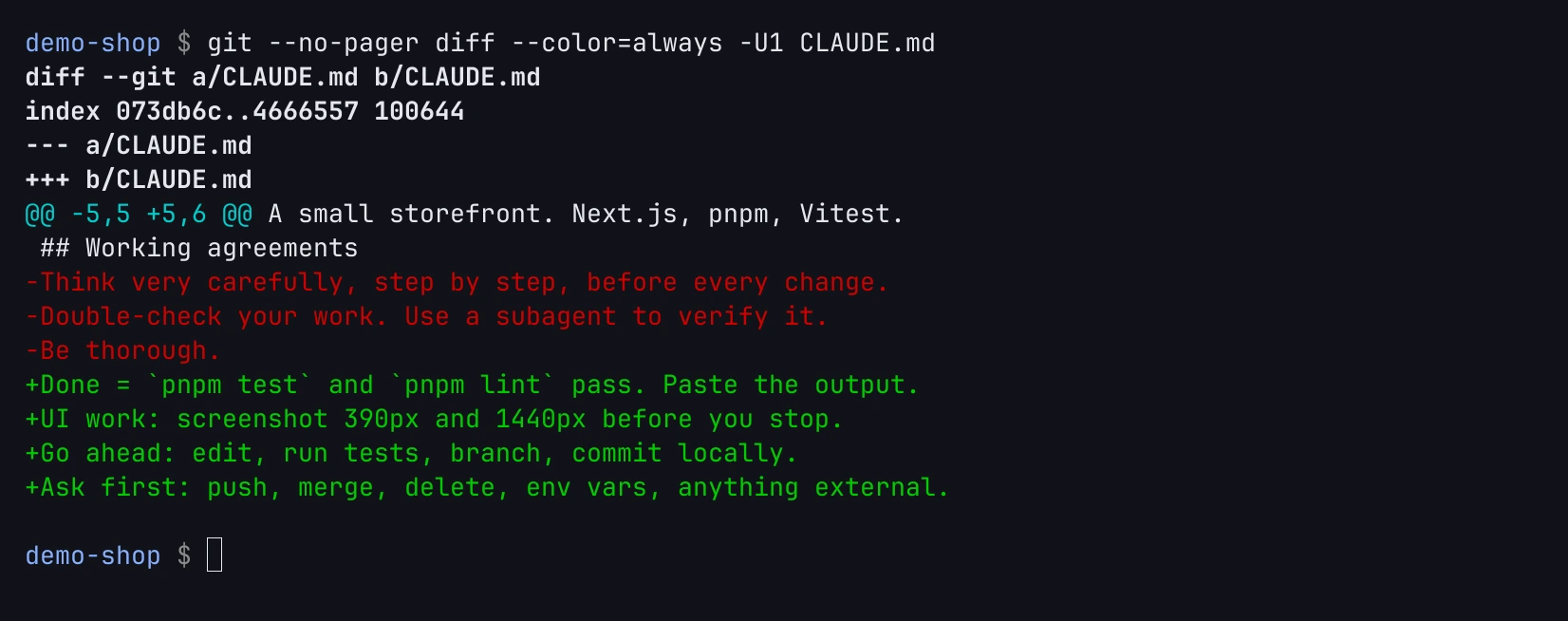 Terminal: git diff of CLAUDE.md. Three lines removed (think very carefully, double-check, be thorough) and four added: the finish line, the screenshot rule, the go-ahead list and the ask-first list.